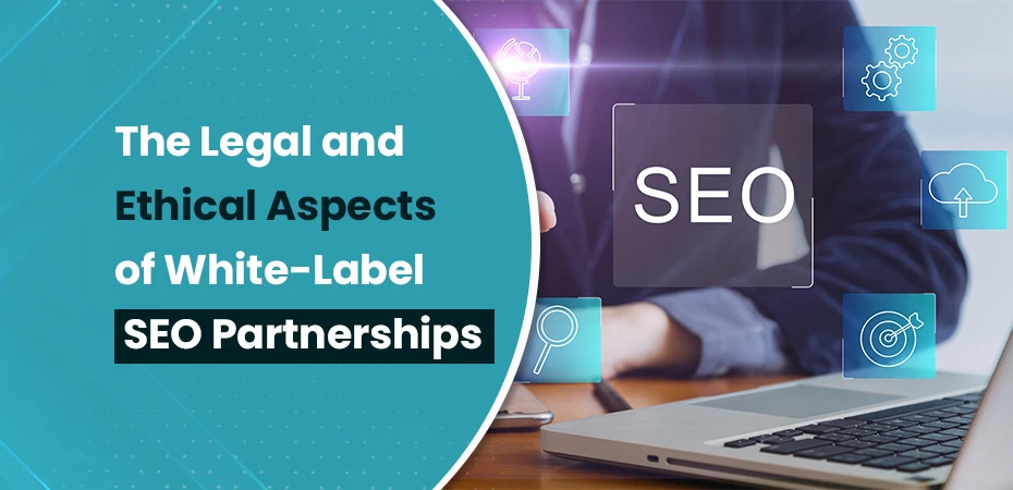 Legal and Ethical Aspects of White-Label SEO