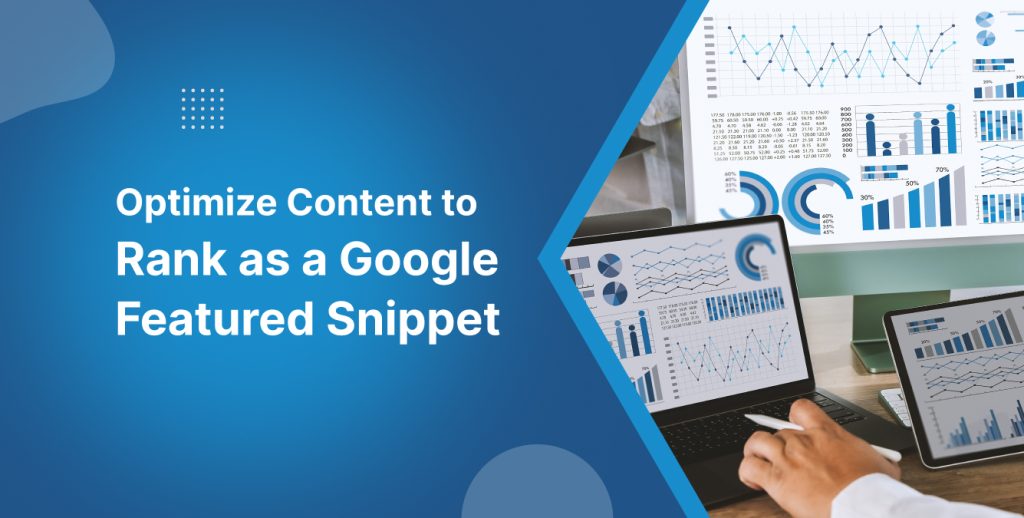 Optimize Content to Rank as a Google Featured Snippet