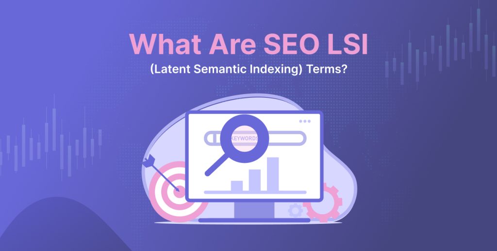 What Are SEO LSI