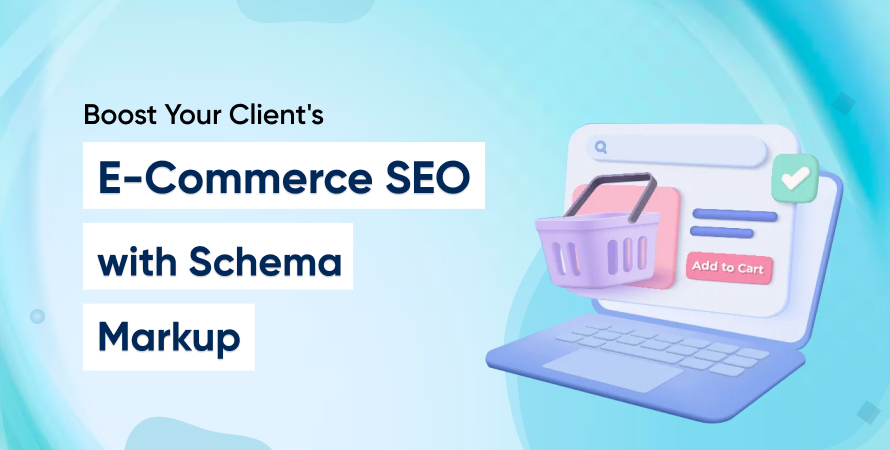Boost Your E-Commerce SEO with Schema Markup