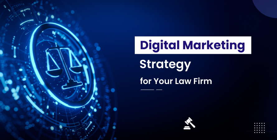 Digital Marketing Strategy for Your Law Firm